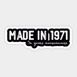 Made In 1971 Awesomeness Sticker